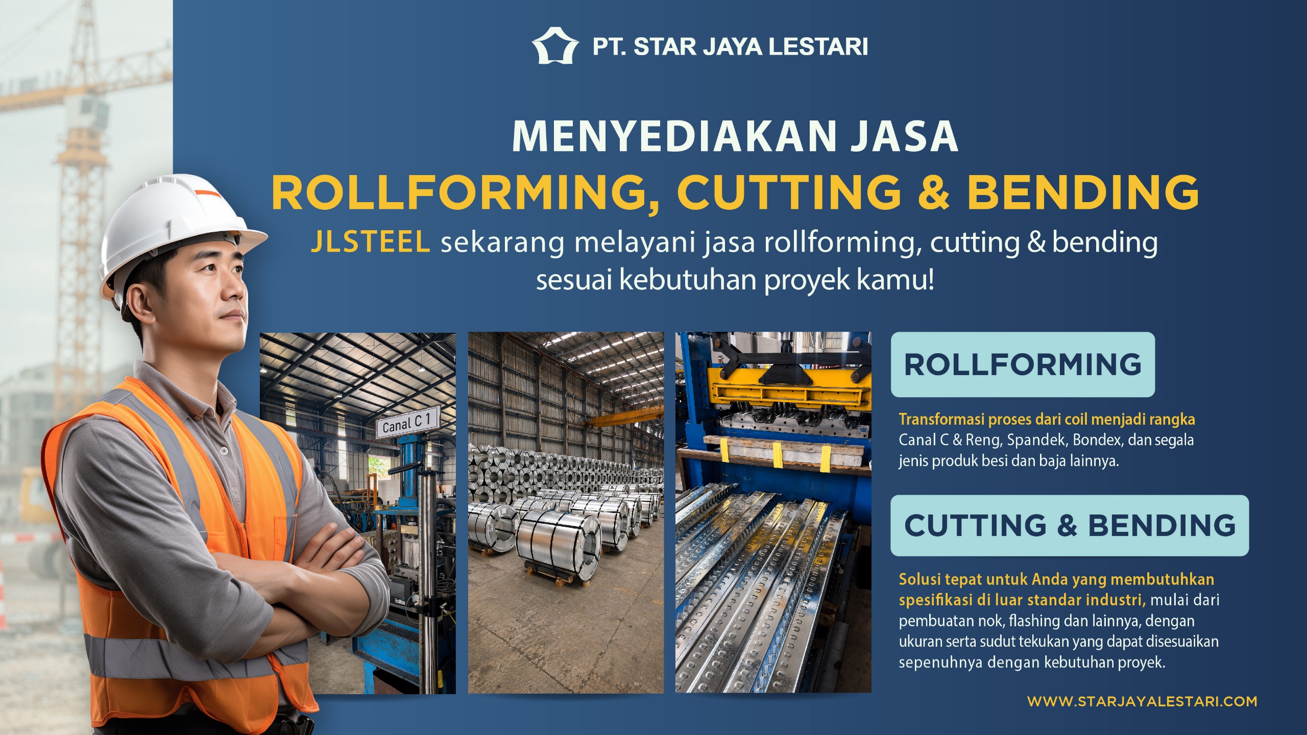 Poster layanan PT. Star Jaya Lestari yang menampilkan pekerja konstruksi, gulungan baja (coil), dan mesin industri dengan teks promosi jasa Rollforming, Cutting, dan Bending dari JLSTEEL.