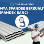 Banner profesional Star Jaya Lestari menampilkan tumpukan atap spandek galvalum perak, seorang teknisi dengan helm biru yang sedang mengukur ketebalan material menggunakan micrometer digital, serta alat ukur gauge thickness meter untuk memastikan spesifikasi "Full".
